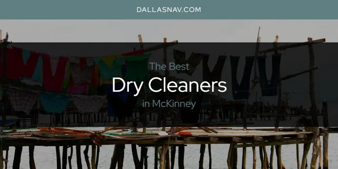 McKinney's Best Dry Cleaners [Updated 2024]