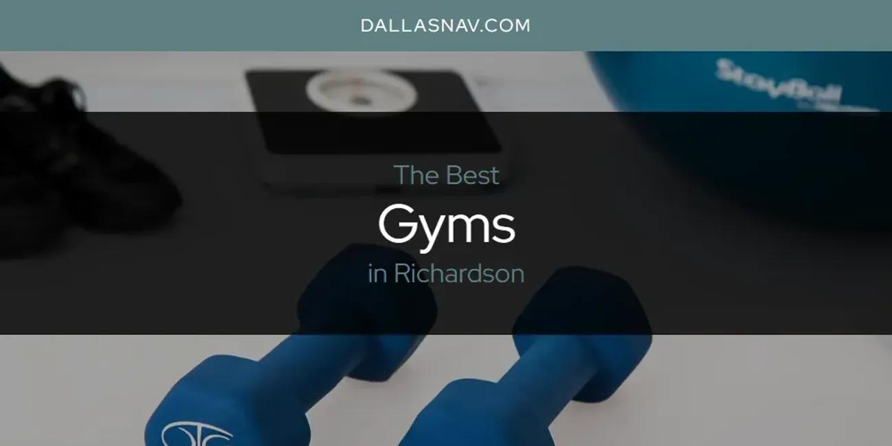 Richardson's Best Gyms [Updated 2024]