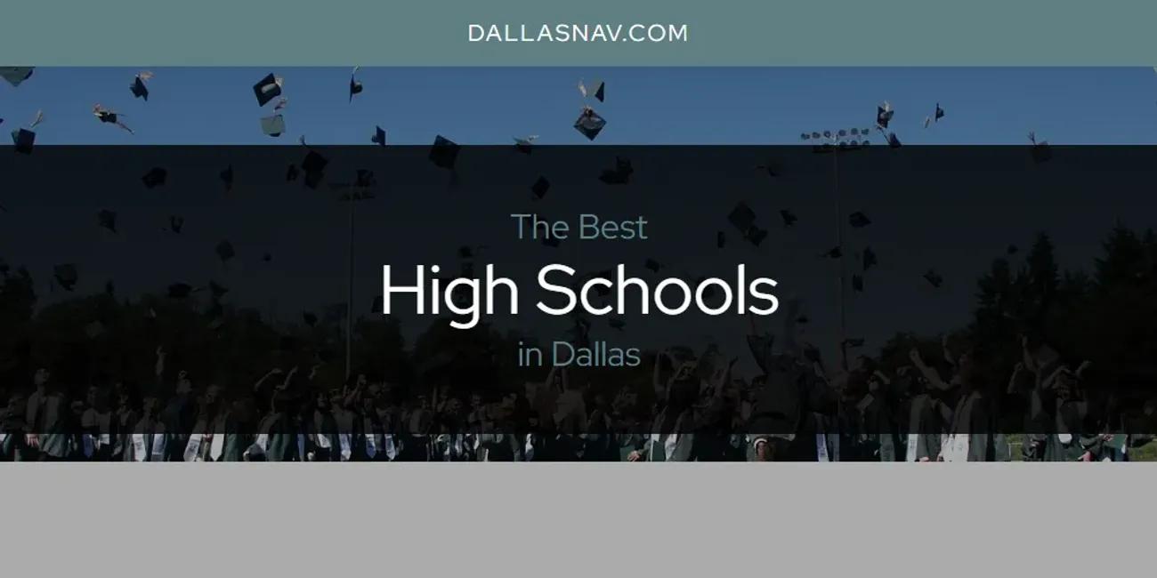 The Absolute Best High Schools in Dallas  [Updated 2024]