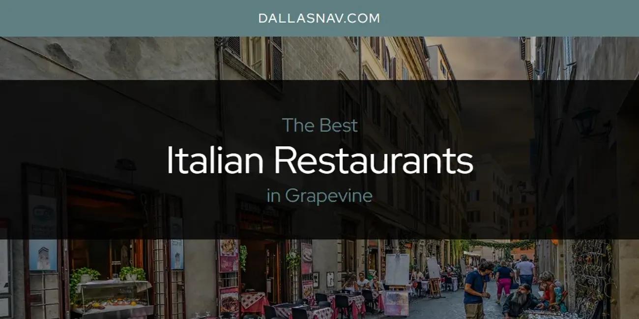 The Absolute Best Italian Restaurants in Grapevine  [Updated 2024]