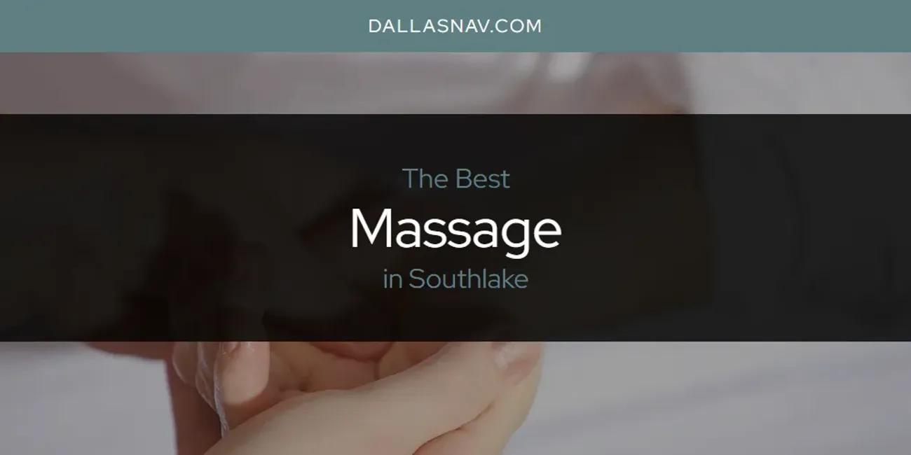 Southlake's Best Massage [Updated 2024]