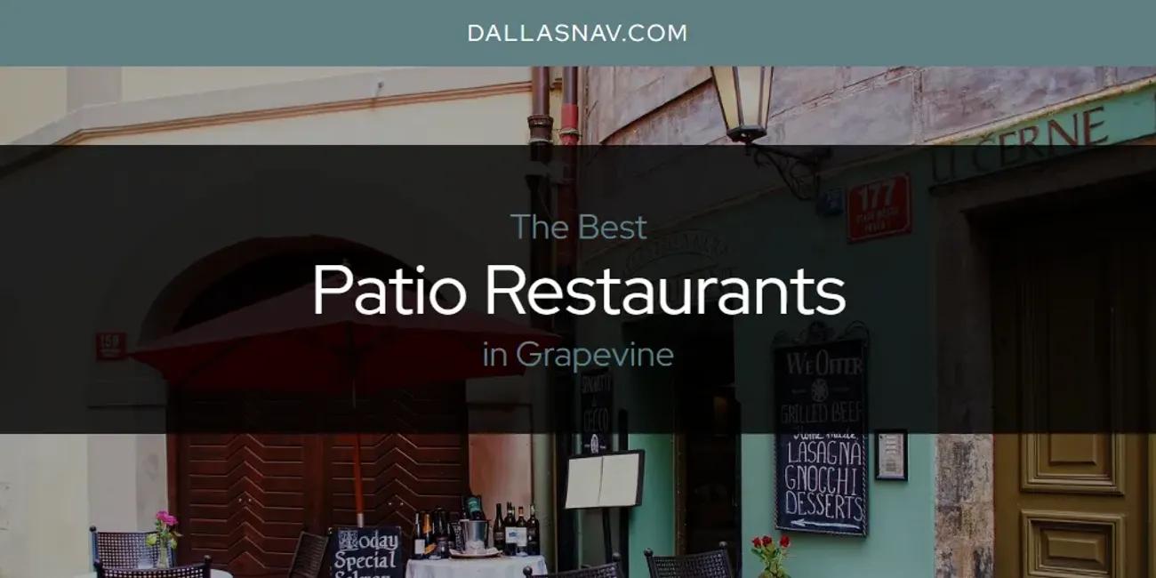 The Absolute Best Patio Restaurants in Grapevine  [Updated 2024]