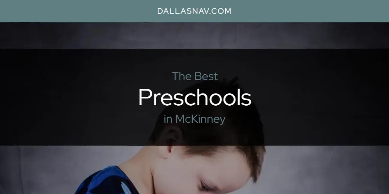 McKinney's Best Preschools [Updated 2024]