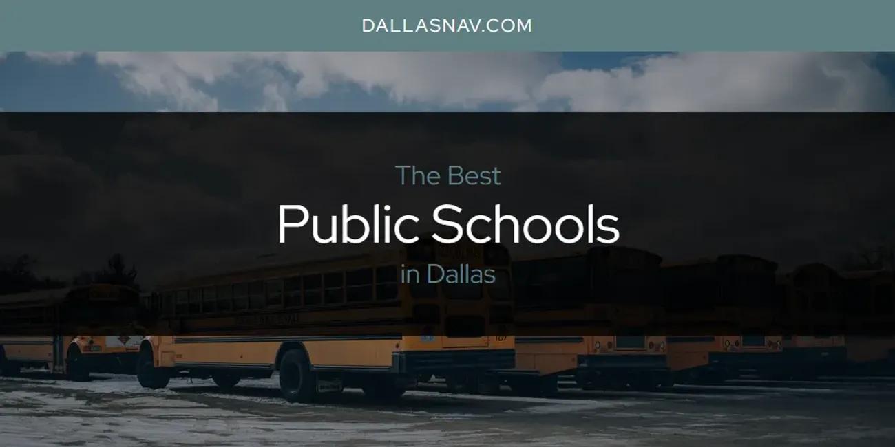 The Absolute Best Public Schools in Dallas  [Updated 2024]