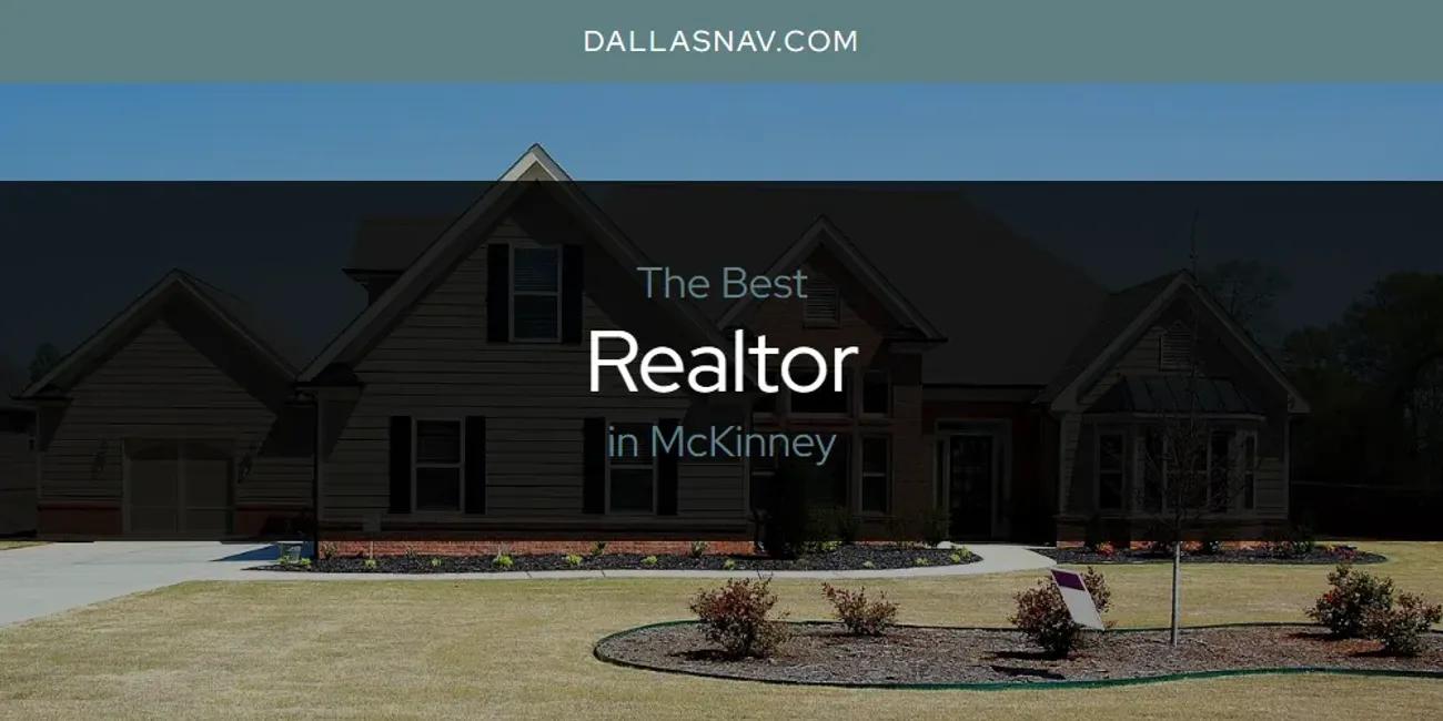 McKinney's Best Realtor [Updated 2024]