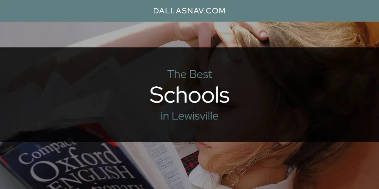 Lewisville's Best Schools [Updated 2024]