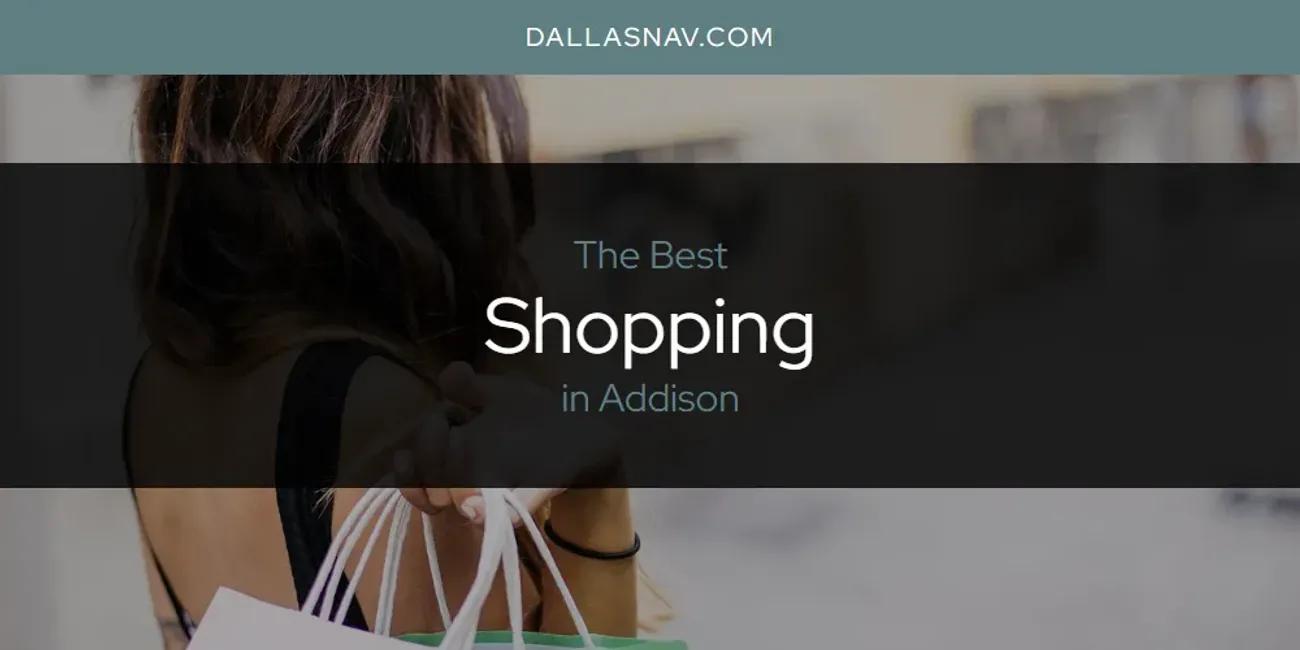 The Absolute Best Shopping in Addison  [Updated 2024]