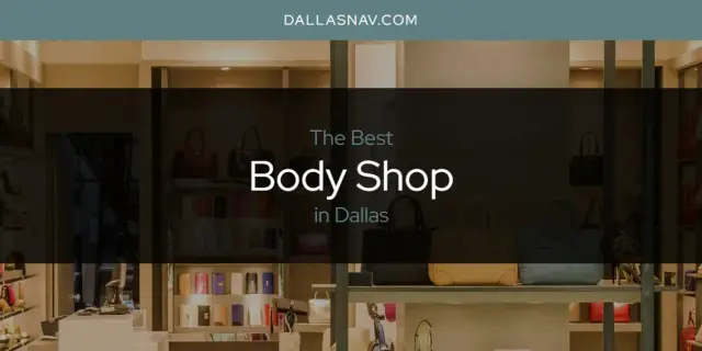 The Absolute Best Body Shop in Dallas  [Updated 2024]