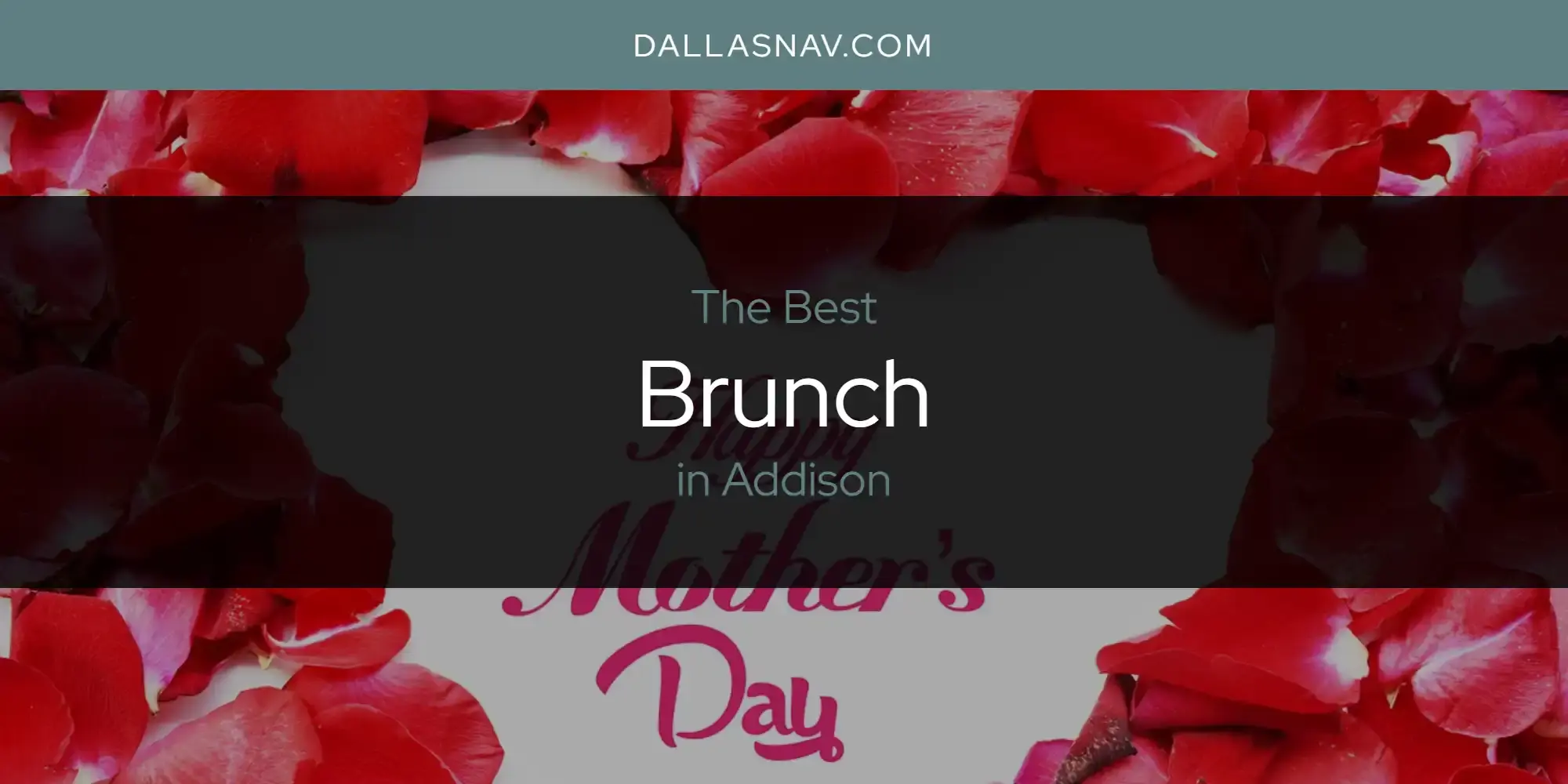 The Absolute Best Brunch in Addison  [Updated 2023]