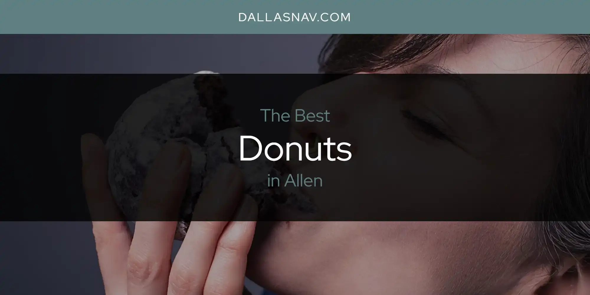 Best Donuts in Allen? Here's the Top 6