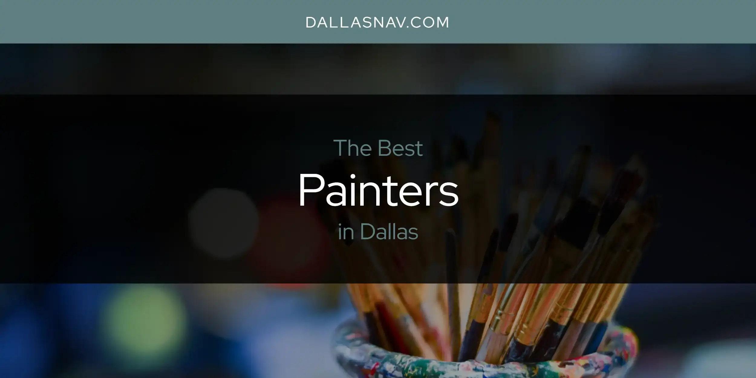 The Best Painters in Dallas [Updated 2023]