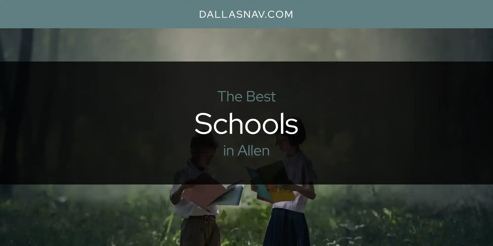 Allen's Best Schools [Updated 2023]
