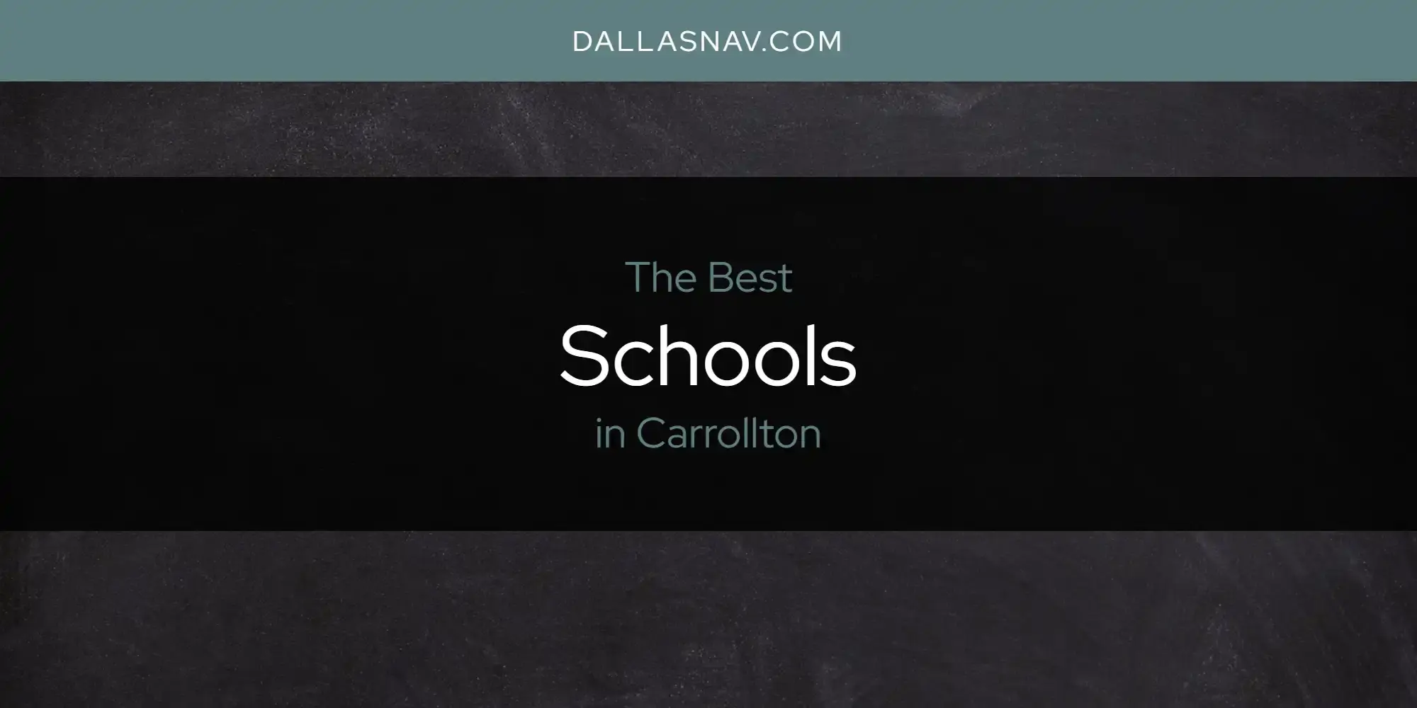 Carrollton's Best Schools [Updated 2023]