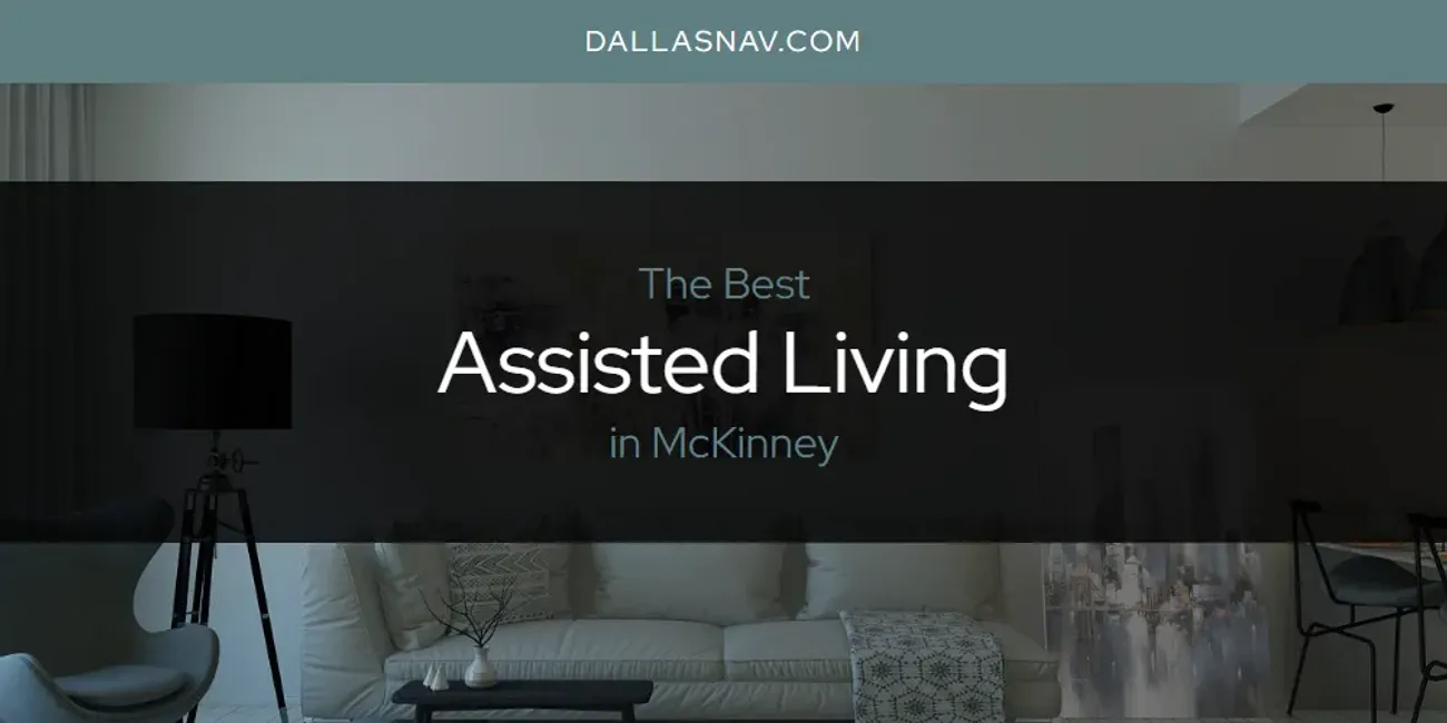 McKinney's Best Assisted Living [Updated 2025]