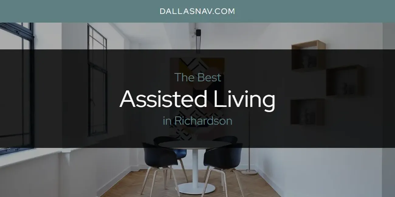 Richardson's Best Assisted Living [Updated 2025]