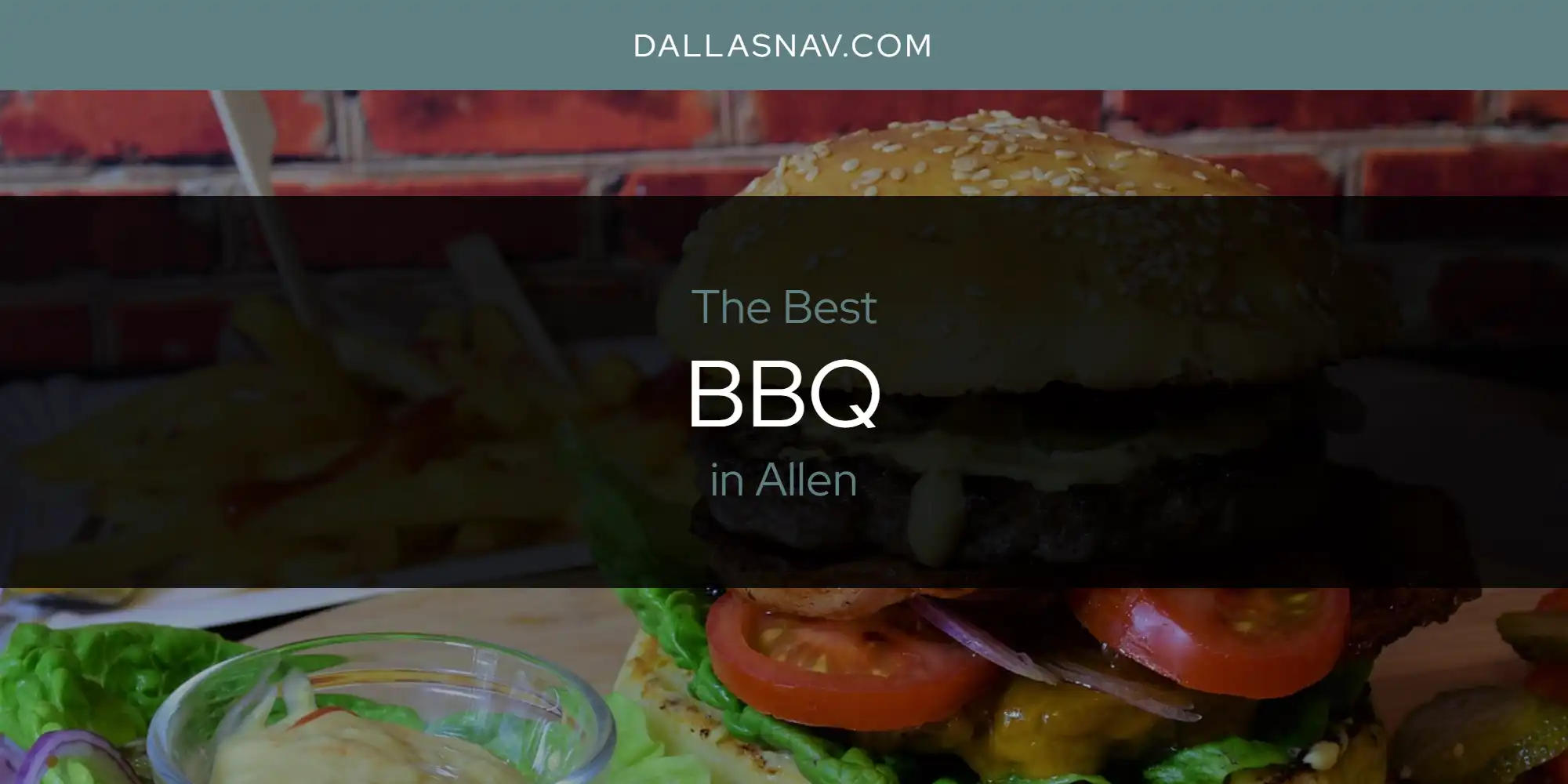 The Absolute Best BBQ in Allen  [Updated 2025]