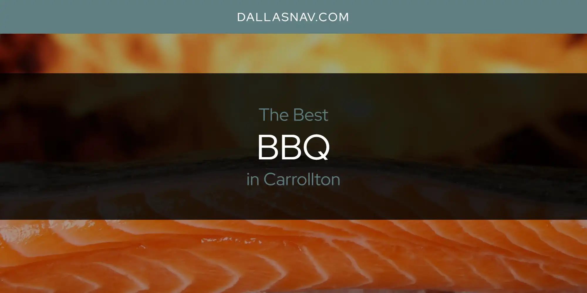 The Absolute Best BBQ in Carrollton  [Updated 2025]