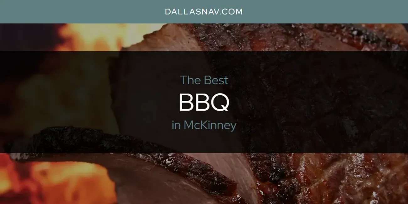 McKinney's Best BBQ [Updated 2025]