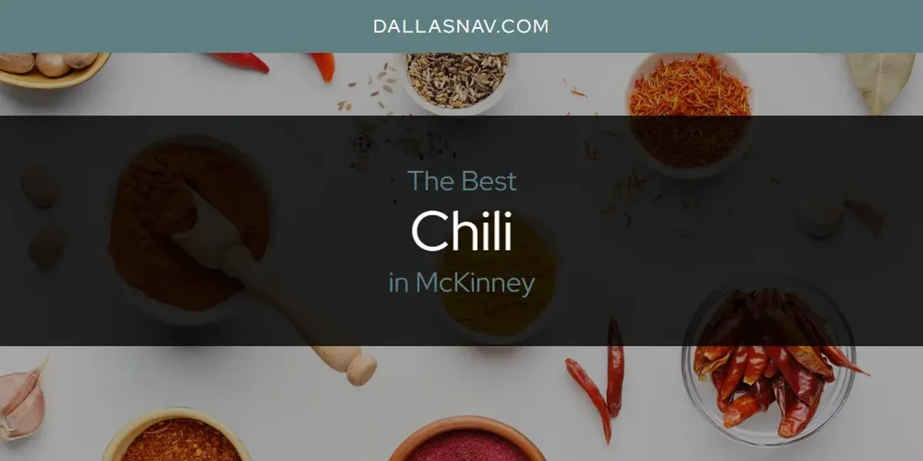McKinney's Best Chili [Updated 2025]