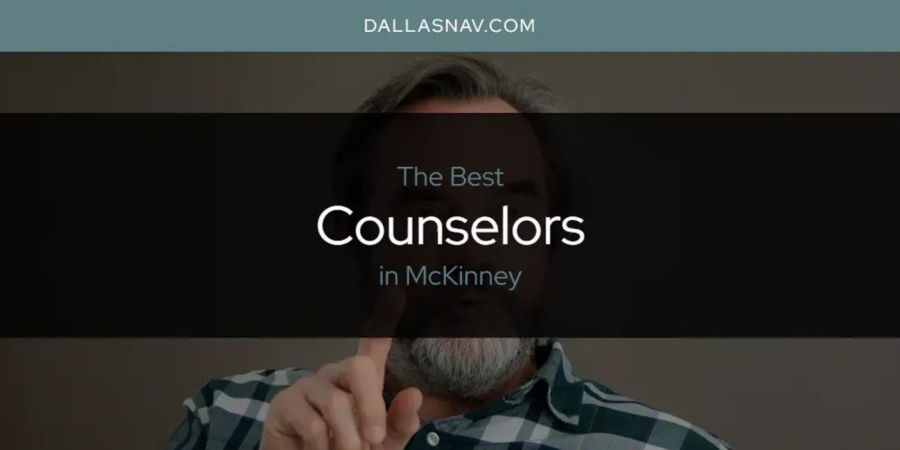 McKinney's Best Counselors [Updated 2025]