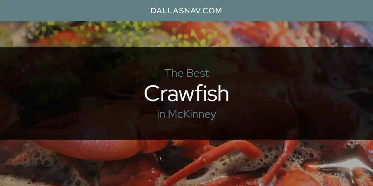 McKinney's Best Crawfish [Updated 2025]