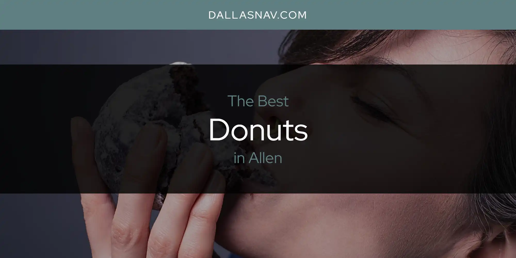 The Absolute Best Donuts in Allen [Updated 2024] - Dallas Nav