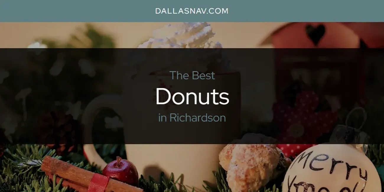 Richardson's Best Donuts [Updated 2025]