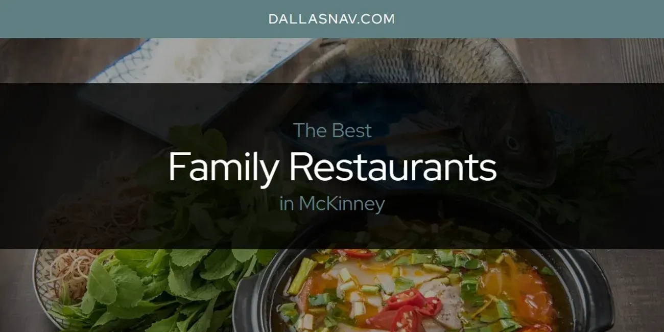 McKinney's Best Family Restaurants [Updated 2025]