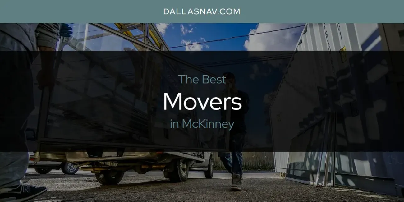 McKinney's Best Movers [Updated 2025]