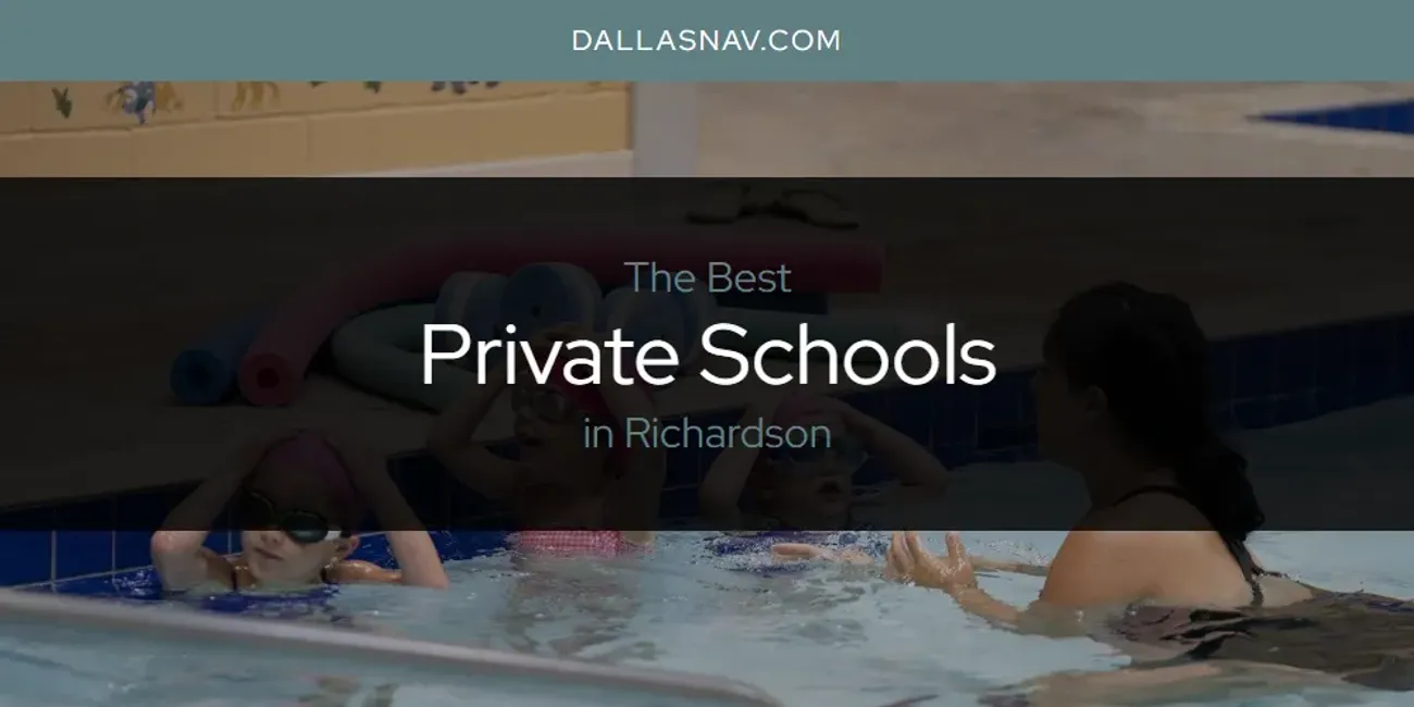 Richardson's Best Private Schools [Updated 2025]
