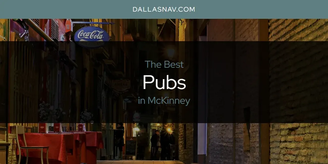 McKinney's Best Pubs [Updated 2025]
