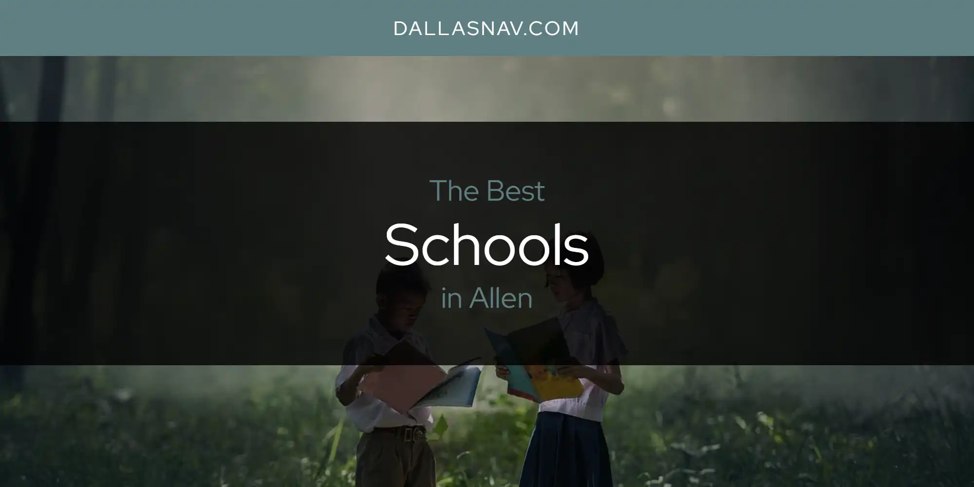 The Absolute Best Schools in Allen  [Updated 2025]